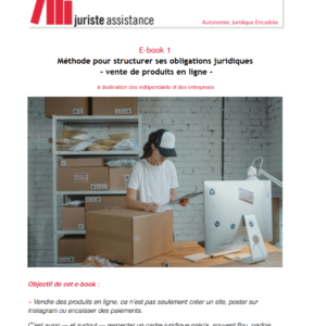 E-book 1 - Méthode pour structurer ses obligations juridiques - Vente de produits en ligne